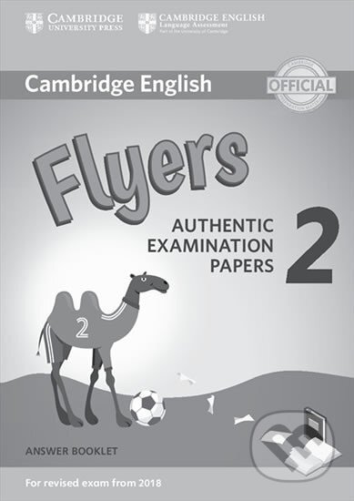 Cambridge English Young Learners 2 for Revised Exam from 2018 Flyers Answer Booklet : Authentic Examination Papers, Cambridge University Press