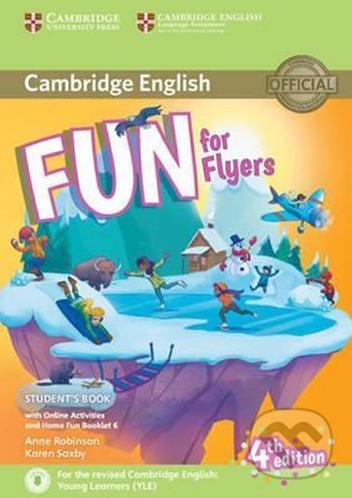 Fun for Flyers -  Student´s Book - Anne Robinson, Cambridge University Press, 2016