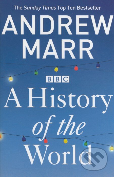 A History of the World - Andrew Marr - kniha z kategorie Odborné a naučné