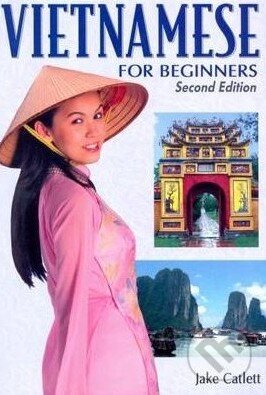 Vietnamese for Beginners - Jake Catlett, Paiboon, 2008