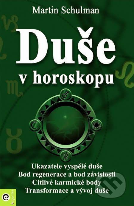 Duše v horoskopu - Martin Schulmann, Eugenika, 2014