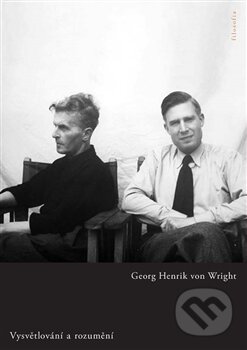 Vysvětlování a rozumění - Georg Henrik von Wright, Filosofia, 2014