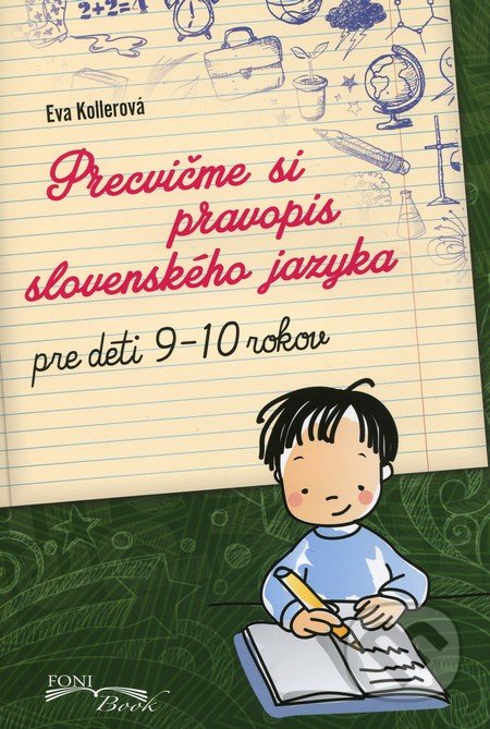 Precvičme si pravopis slovenského jazyka - Eva Kollerová, EX book, 2014