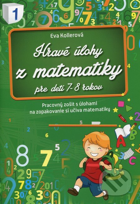 Hravé úlohy z matematiky - Eva Kollerová, Foni book, 2014