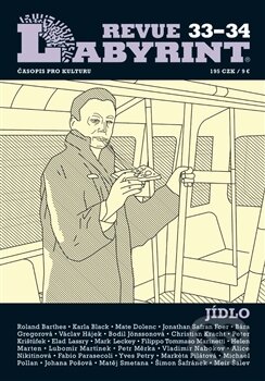 Labyrint revue 33–34 (Jídlo) - kniha z kategorie Studie