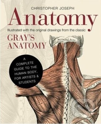 Anatomy - Christopher Joseph, Ivy Press, 2013