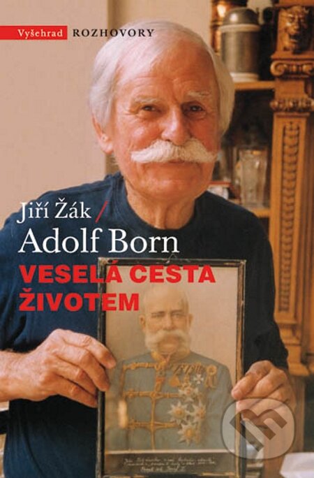 E-kniha: Veselá cesta životem (Adolf Born a Jiří Žák)