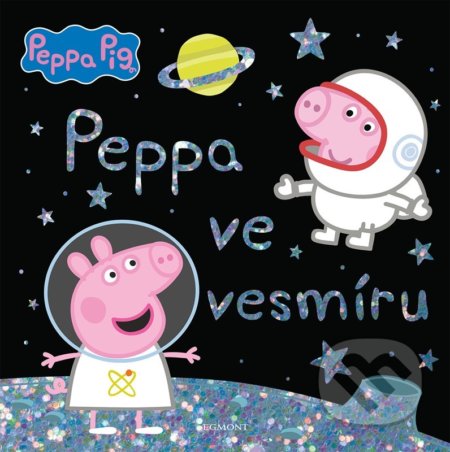 Peppa Pig: Ve vesmíru - kniha z kategorie Beletrie pro děti
