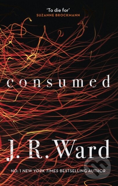 E-kniha: Consumed (J. R. Ward). Little, Brown Book Group, 2018