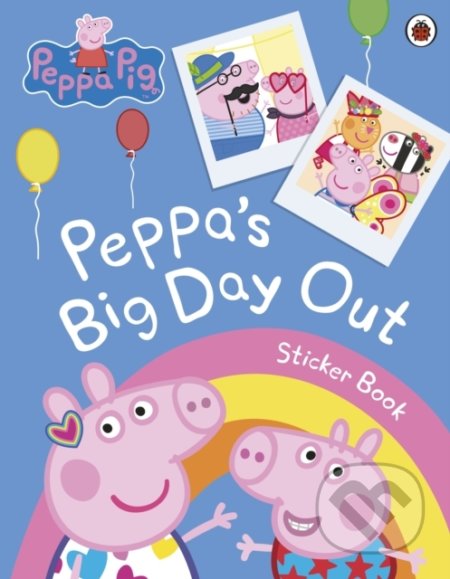 Peppa&#039;s Big Day Out Sticker Scenes Book, Penguin Books, 2022