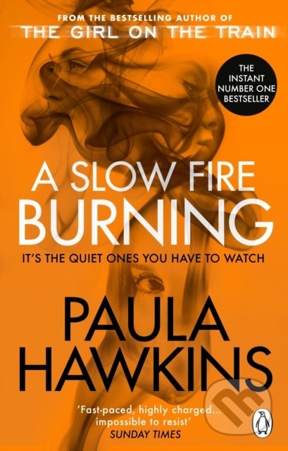 A Slow Fire Burning - Paula Hawkins, Penguin Books, 2022