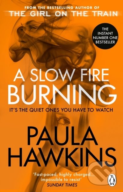 A Slow Fire Burning - Paula Hawkins