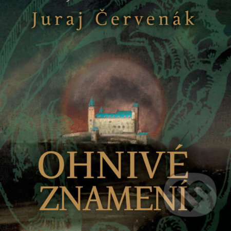 Ohnivé znamení - Juraj Červenák, Tympanum, 2022