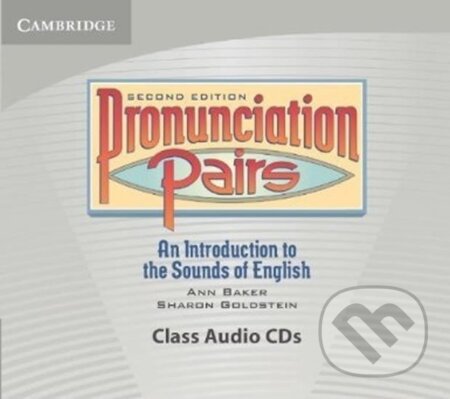Audiokniha: Pronunciation Pairs 2nd Edition: Class Audio CDs (Ann Baker)