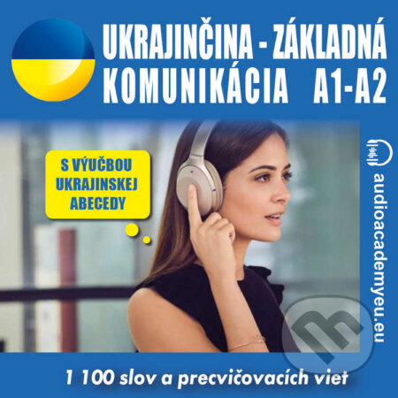 Ukrajinčina – základná komunikácia A1-A2 - Tomáš Dvořáček, Audioacademyeu, 2022