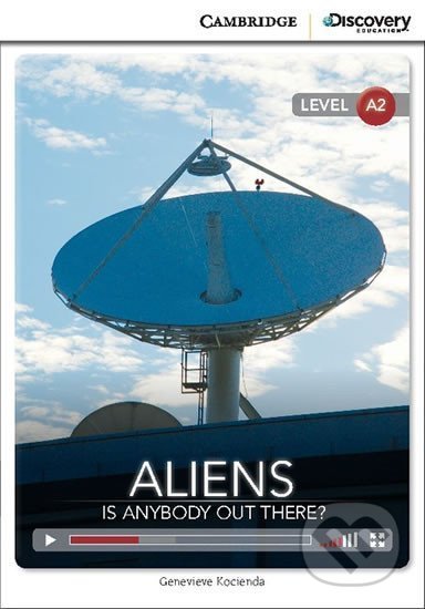 Kniha: Aliens: Is Anybody Out There? Low Intermediate Book with Online Access (Genevieve Kocienda)