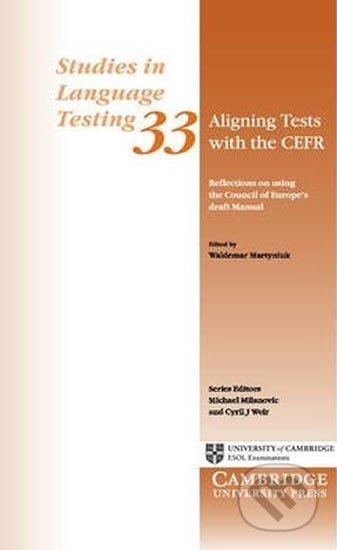 Aligning Tests with the CEFR: PB, Cambridge University Press, 2011