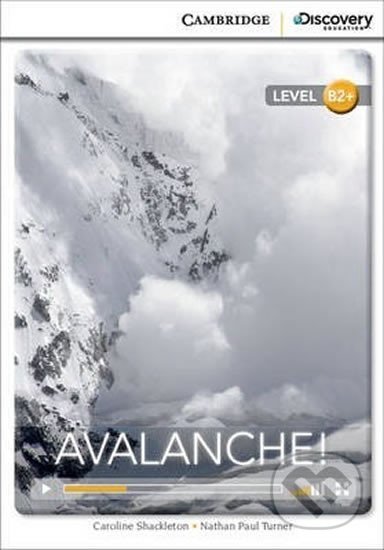 Avalanche! High Intermediate Book with Online Access - Caroline Shackleton, Cambridge University Press, 2014