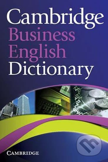 Cambridge Business English Dictionary, Cambridge University Press, 2011