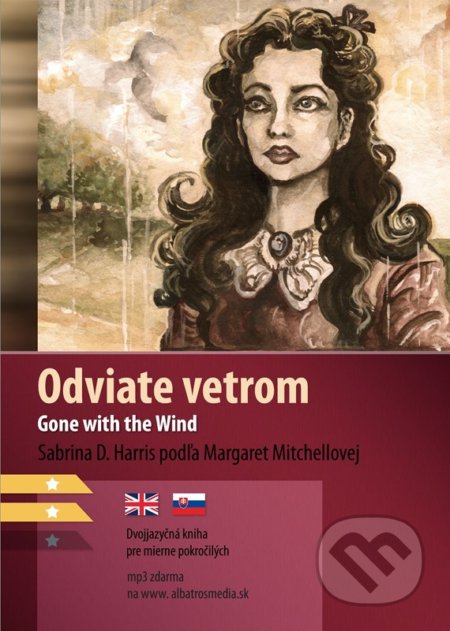 Gone with the Wind / Odviate vetrom - Margaret Mitchell, Sabrina D. Harris, Karolína Wellartová (ilustrátor), Lindeni, 2022