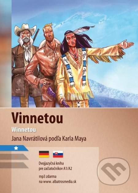 Vinnetou A1/A2 (NJ-SJ) - Karl May, Jana Navrátilová, Aleš Čuma (ilustrátor), Lindeni, 2022