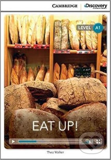 Eat Up! Beginning Book with Online Access - Theo Walker, Cambridge University Press, 2014