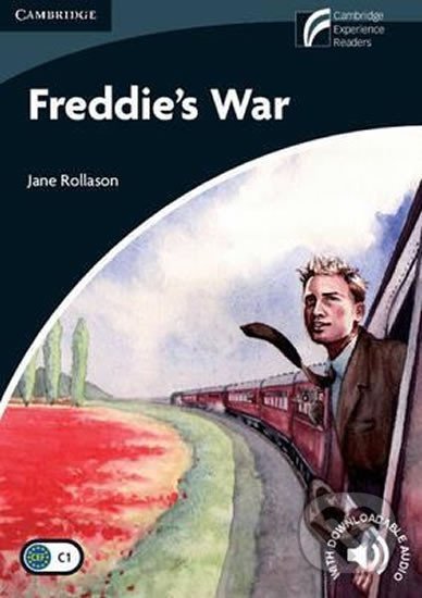 Freddie´s War Level 6 Advanced - Jane Rollason, Cambridge University Press, 2010