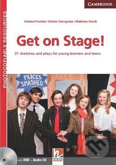 Get on Stage! Teachers Book with DVD and Audio CD - Herbert Puchta, Herbert Puchta, Cambridge University Press, 2012