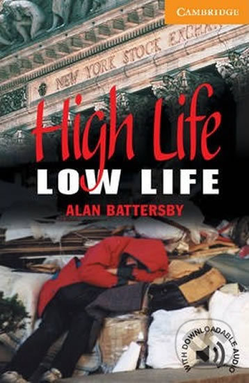 High Life, Low Life - Alan Battersby, Cambridge University Press, 2001