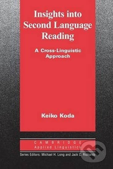 Insights into Second Language Reading: PB, Cambridge University Press, 2005