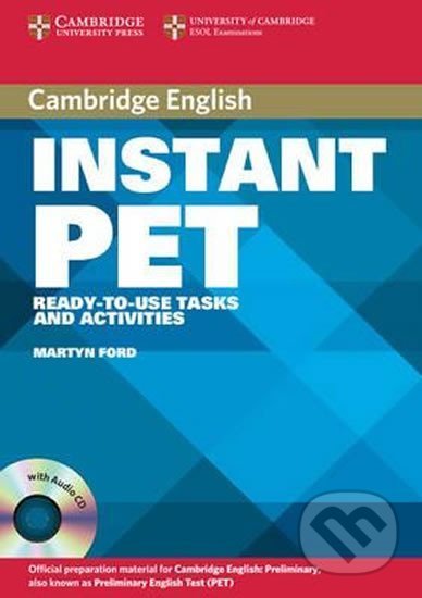 Instant PET: Book and Audio CD Pack - Martin Ford, Cambridge University Press, 2007