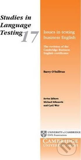 Issues in Testing Business English: PB - Barry O&#039;Sullivan, Cambridge University Press, 2015