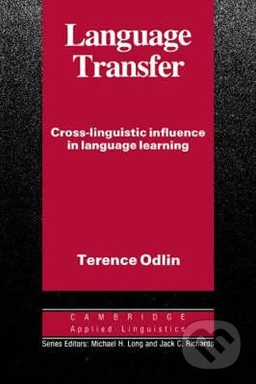 Language Transfer: PB - Terence Odlin, Cambridge University Press, 2003