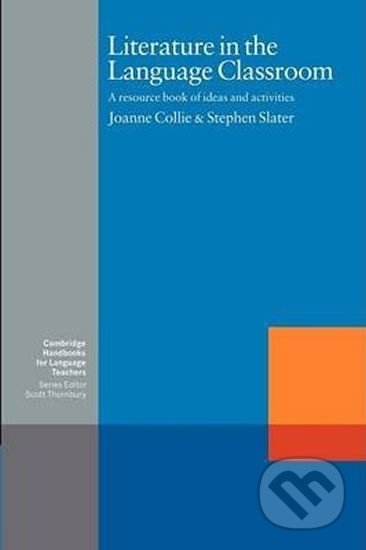 Literature in the Language Classroom - Joanne Collie, Cambridge University Press, 1987
