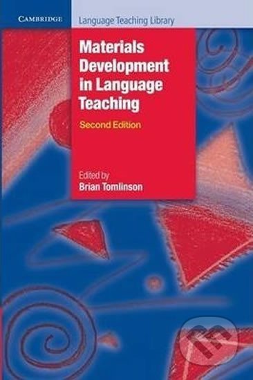 Materials Development in Language Teaching 2nd Edition: PB - Brian Tomlinson, Cambridge University Press, 2011