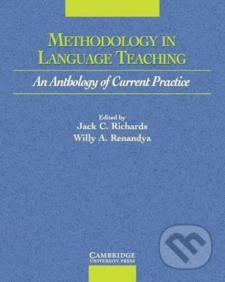 Methodology in Language Teaching: PB - C. Jack Richards, Cambridge University Press, 2002