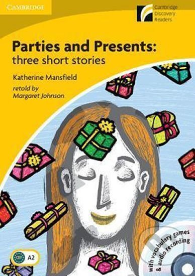 Parties and Presents with CD-ROM/Audio CD - Katherine Mansfield, Cambridge University Press, 2010