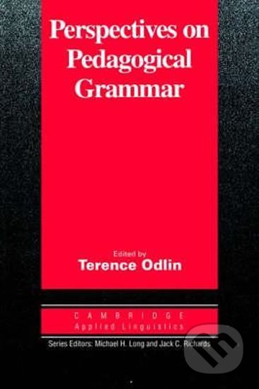 Perspectives on Pedagogical Grammar: PB - Terence Odlin, Cambridge University Press, 1994