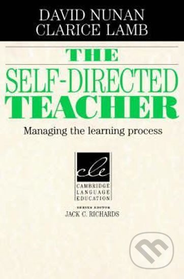Self-Directed Teacher, The: PB - David Nunan, Cambridge University Press, 2003