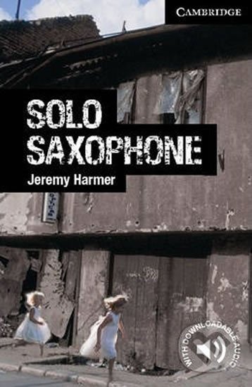 Solo Saxophone Level 6 Advanced - Jeremy Harmer, Cambridge University Press, 2011
