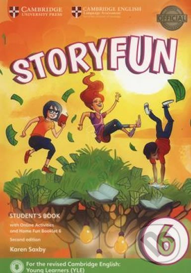 Storyfun 6 Student´s Book with Online Activities and Home Fun Booklet 6 - Karen Saxby, Cambridge University Press, 2017