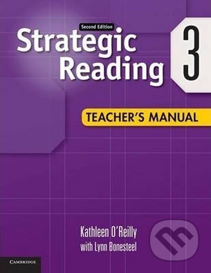 Strategic Reading 2Ed: 3 Tchr´s Manual - Kathleen O´Reilly, Cambridge University Press, 2014