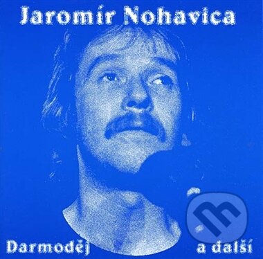Jaromír Nohavica: Darmodej - Jaromír Nohavica, Warner Music, 1995