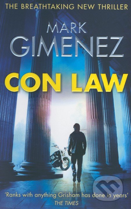 Con Law - Mark Gimenez, Sphere, 2013