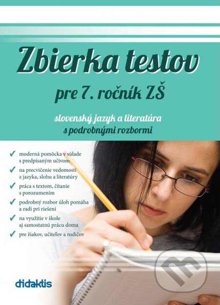 Zbierka testov zo slovenského jazyka a literatúry pre 7. ročník ZŠ a sekundu 8-ročných gymnázií - kniha z kategorie Střední školy