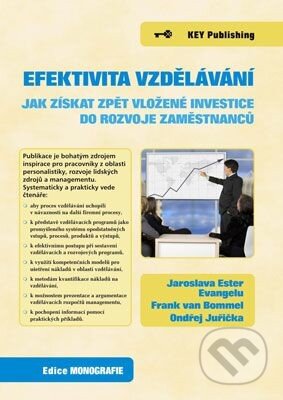 Efektivita vzdělávání (Jak získat zpět vložené investice do rozvoje zaměstnanců) - kniha z kategorie Management v podnikání