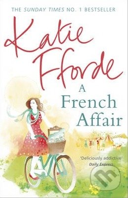 French Affair - Katie Fforde, Random House, 2014