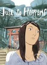 Just So Happens - Fumio Obata, Jonathan Cape, 2014