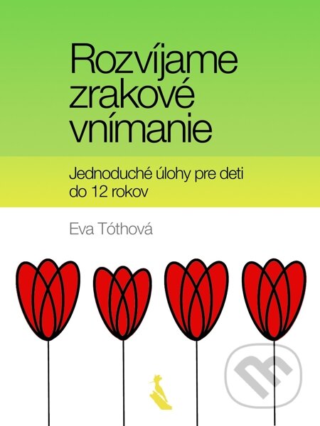 E-kniha: Rozvíjame zrakové vnímanie (Eva Tóthová). Elist