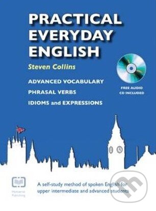 Practical Everyday English - Steven Collins a kol., Montserrat, 2008
